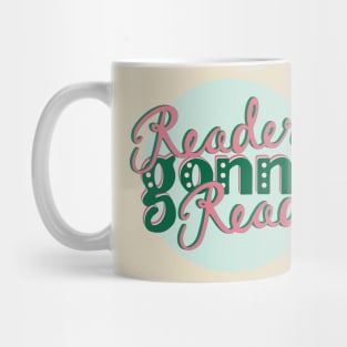 Readers Gonna Read - Pink & Green Mug